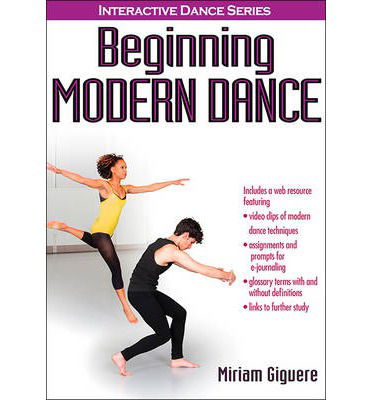 Cover for Miriam Giguere · Beginning Modern Dance - Interactive Dance Series (Bok) (2013)