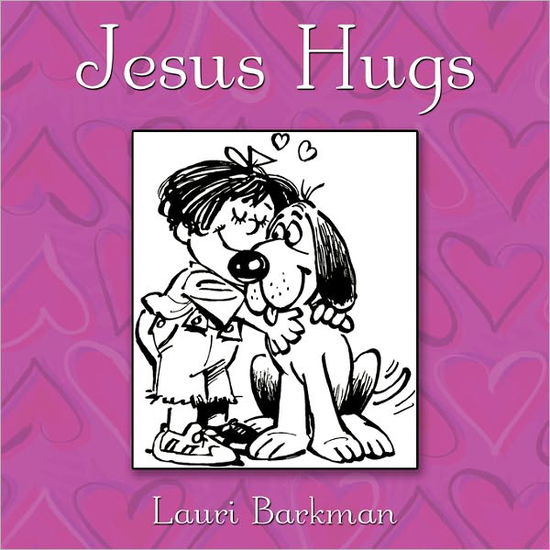 Cover for Lauri Barkman · Jesus Hugs (Paperback Book) (2010)