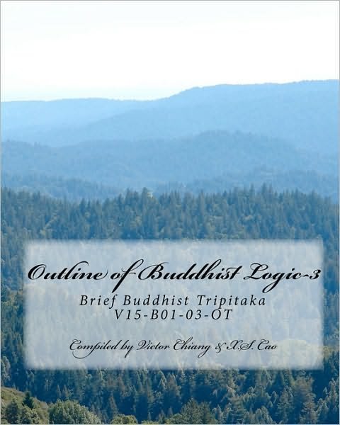 Cover for Many Authors · Outline of Buddhist Logic-3: Brief Buddhist Tripitaka V15-b01-03-ot (Paperback Book) (2010)