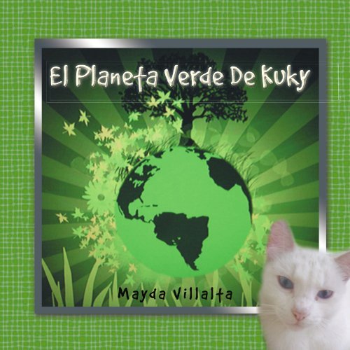 Cover for Mayda Villalta · El Planeta Verde De Kuky (Paperback Bog) [Spanish edition] (2011)