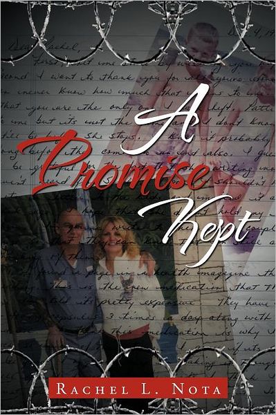 Cover for Rachel L Nota · A Promise Kept (Pocketbok) (2011)