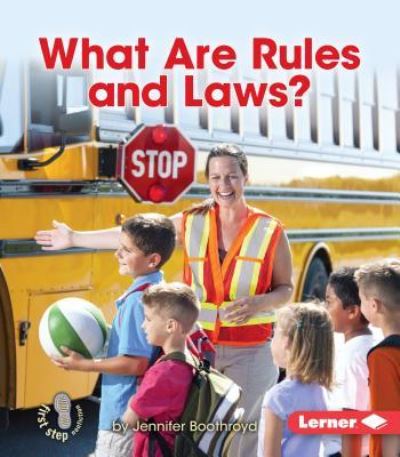 What Are Rules and Laws? - Jennifer Boothroyd - Livres - Lerner Classroom - 9781467786171 - 1 août 2015