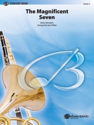 Cover for Elmer Bernstein · The Magnificent Seven (Taschenbuch) (2006)