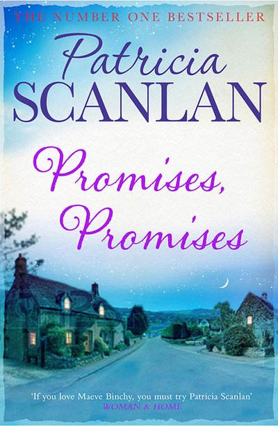 Cover for Patricia Scanlan · Promises, Promises: Warmth, wisdom and love on every page - if you treasured Maeve Binchy, read Patricia Scanlan (Paperback Book) (2015)