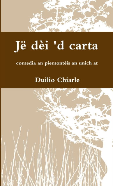 Cover for LA DIFESA ALEKHINE (THE ALEKHINE DEFENSE) Duilio Chiarle · Je dei 'd carta - comedia an piemonteis an unich at (Paperback Book) (2012)