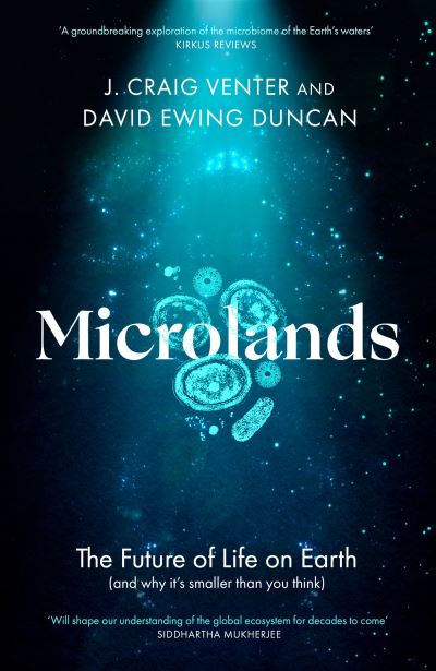 Cover for J. Craig Venter · Microlands: The Future of Life on Earth (and Why It’s Smaller Than You Think) (Gebundenes Buch) (2024)