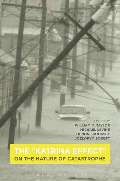 Cover for Michael Levine · The &quot;Katrina Effect&quot;: On the Nature of Catastrophe (Pocketbok) (2015)