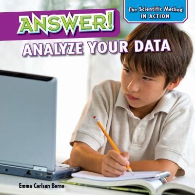 Cover for Emma Carlson Berne · Answer! analyze your data (Book) [First edition. edition] (2014)