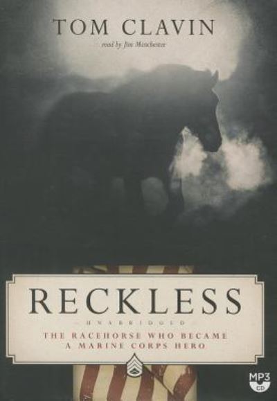 Reckless - Tom Clavin - Music - Blackstone Audiobooks - 9781483021171 - August 5, 2014