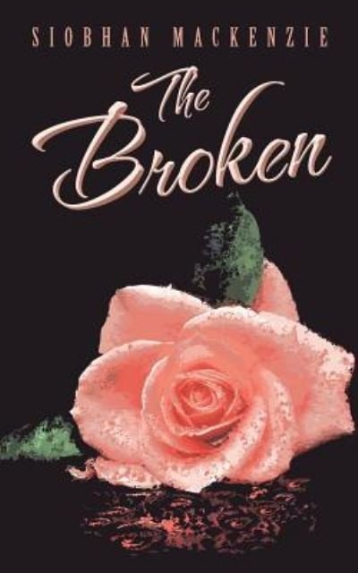 Cover for Siobhan Mackenzie · The Broken (Paperback Bog) (2013)