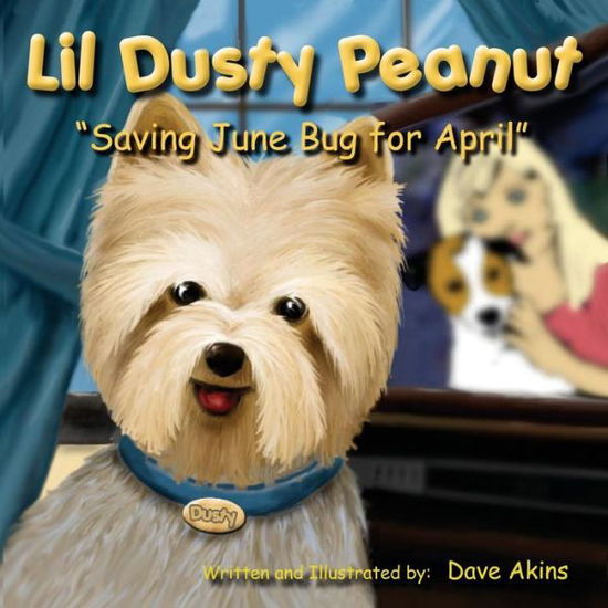 Cover for Dave Akins · Lil Dusty Peanut. (Paperback Book) (2014)