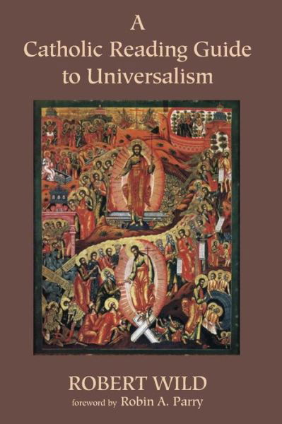 Cover for Robert Wild · A Catholic Reading Guide to Universalism (Paperback Bog) (2015)