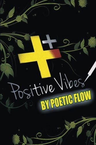 Cover for Poetic Flow · Positive Vibes (Paperback Book) (2014)