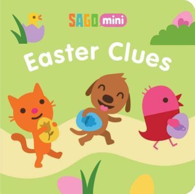 Easter Clues - Sago Mini - Książki - Little Bee Books Inc. - 9781499804171 - 17 stycznia 2017