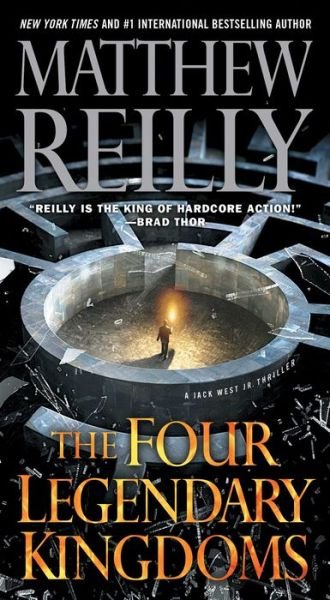 Cover for Matthew Reilly · The Four Legendary Kingdoms - Jack West, Jr. (Paperback Bog) (2018)