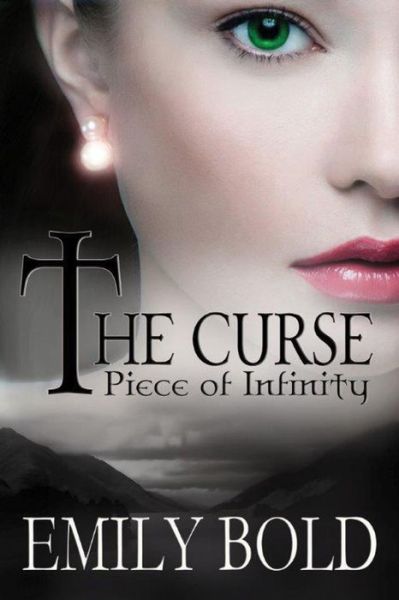 Cover for Emily Bold · Piece of Infinity - The Curse (Paperback Book) (2016)