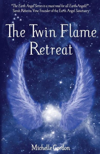 Cover for Michelle Gordon · The Twin Flame Retreat (Paperback Book) (2015)