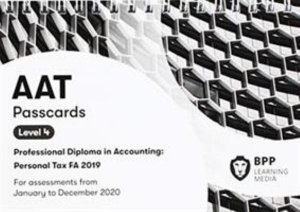 AAT Personal Tax FA2019: Passcards - BPP Learning Media - Kirjat - BPP Learning Media - 9781509781171 - perjantai 30. elokuuta 2019