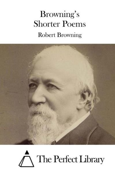 Cover for Robert Browning · Browning's Shorter Poems (Taschenbuch) (2015)