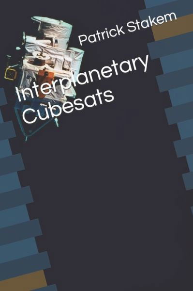 Cover for Patrick Stakem · Interplanetary Cubesats (Paperback Book) (2017)