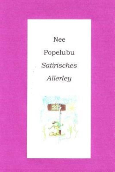 Cover for Nee Popelubu · Satirisches Allerley (Pocketbok) (2015)