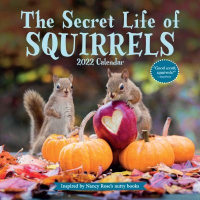 Cover for Nancy Rose · 2022 the Secret Life of Squirrels (Calendar) (2021)