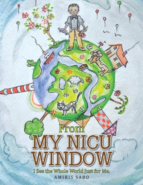 Cover for Amiris Sabo · From My NICU Window (Paperback Book) (2016)