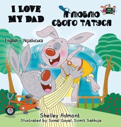 Cover for Shelley Admont · I Love My Dad (Hardcover Book) (2016)