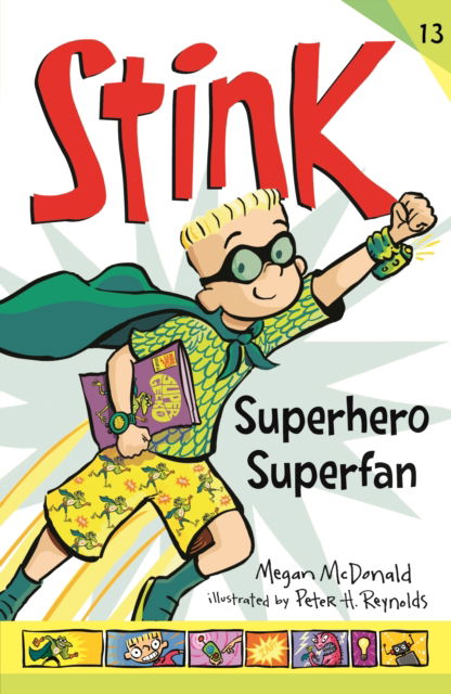 Cover for Megan McDonald · Stink: Superhero Superfan - Stink (Paperback Book) (2023)