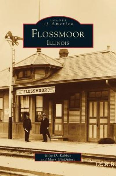 Cover for Elise Kabbes · Flossmoor, Illinois (Hardcover Book) (1999)
