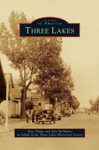 Cover for Alan Tulppo · Three Lakes (Hardcover Book) (2014)