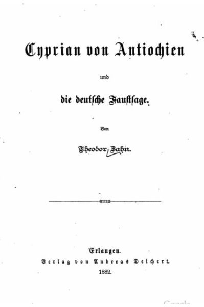 Cover for Theodor Zahn · Cyprian Von Antiochien Und Die Deutsche Faustsage (Pocketbok) (2016)