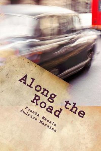 Cover for Audrius Masalas · Along the Road (Paperback Book) (2016)