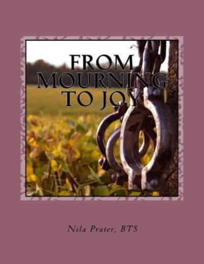 Cover for Nila R Prater · From Mourning to Joy (Pocketbok) (2016)