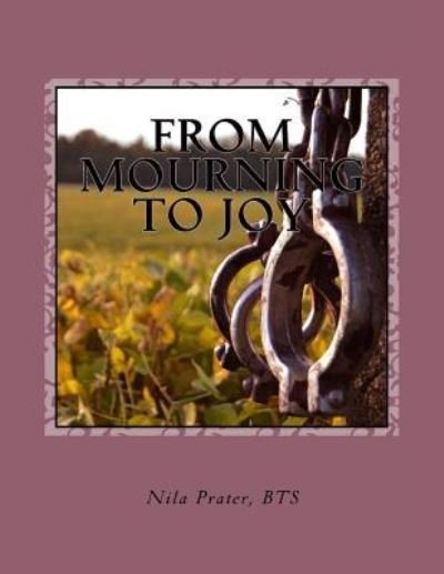 Cover for Nila R Prater · From Mourning to Joy (Paperback Bog) (2016)