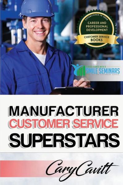 Cover for Cary Jon Cavitt · Manufacturer Customer Service Superstars (Paperback Book) (2017)