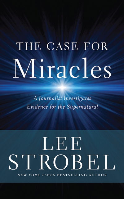 Cover for Lee Strobel · The Case for Miracles (CD) (2018)