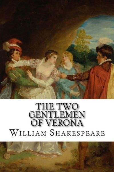 Cover for William Shakespeare · The Two Gentlemen of Verona William Shakespeare (Paperback Bog) (2017)
