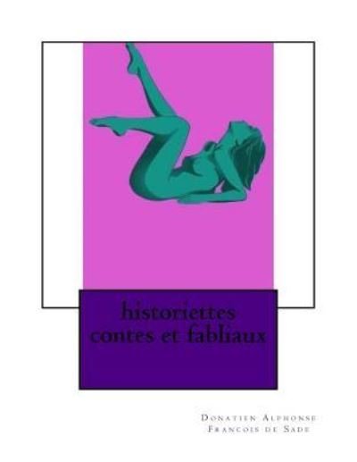 Cover for Donatien Alphonse Francois De Sade · Historiettes Contes Et Fabliaux (Taschenbuch) (2017)