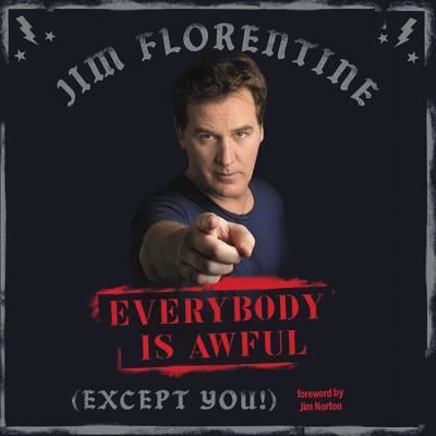 Cover for Jim Florentine · Everybody Is Awful Lib/E (CD) (2018)