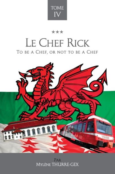 Cover for Mylène Thurre-Gex · Le Chef Rick (Paperback Book) (2018)