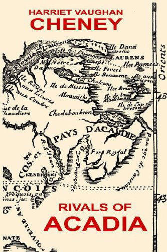 Cover for Harriet Vaughan Cheney · Rivals of Acadia (Hardcover Book) (2024)