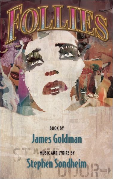 Follies: New Edition - James Goldman - Książki - Theatre Communications Group Inc.,U.S. - 9781559364171 - 11 października 2011