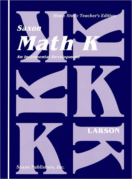 Cover for Larson · Saxon Math K Homeschool: Complete Kit 1st Edition (Teacher) (Pocketbok) (1994)