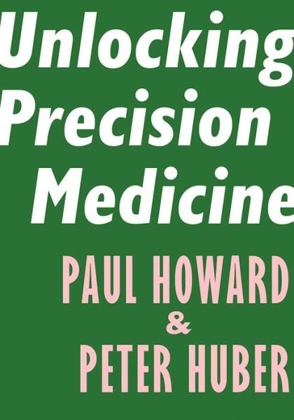 Cover for Paul Howard · Unlocking Precision Medicine - Encounter Intelligence (Paperback Bog) (2016)