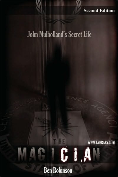 Cover for Ben Robinson · The Magician: John Mulholland's Secret Life (Taschenbuch) [1st edition] (2008)