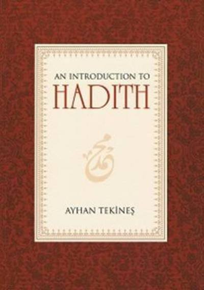 Cover for Ayhan Tekines · Introduction to Hadith (Paperback Book) (2013)