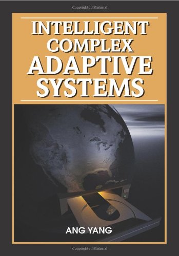Intelligent Complex Adaptive Systems - Ang Yang - Books - IGI Publishing - 9781599047171 - March 31, 2008