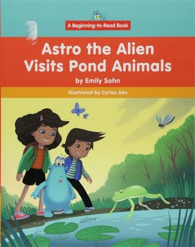 Cover for Emily Sohn · Astro the Alien Visits Pond Animals (Hardcover Book) (2018)