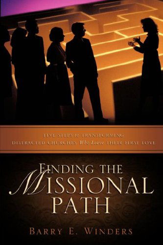 Cover for Barry E. Winders · Finding the Missional Path (Paperback Book) (2007)